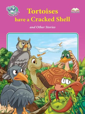 cover image of Tortoises Have A Cracked Shell And Other Stories